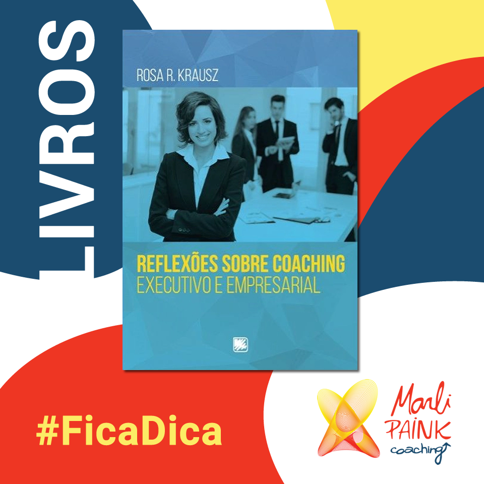 Livro – Reflexões Sobre Coaching – Executivo E Empresarial