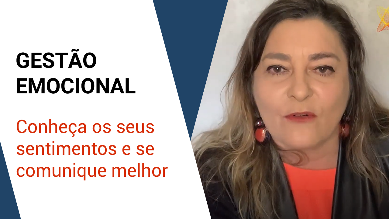 Gestão Emocional – Se Comunique Melhor Em Todas As áreas Da Vida