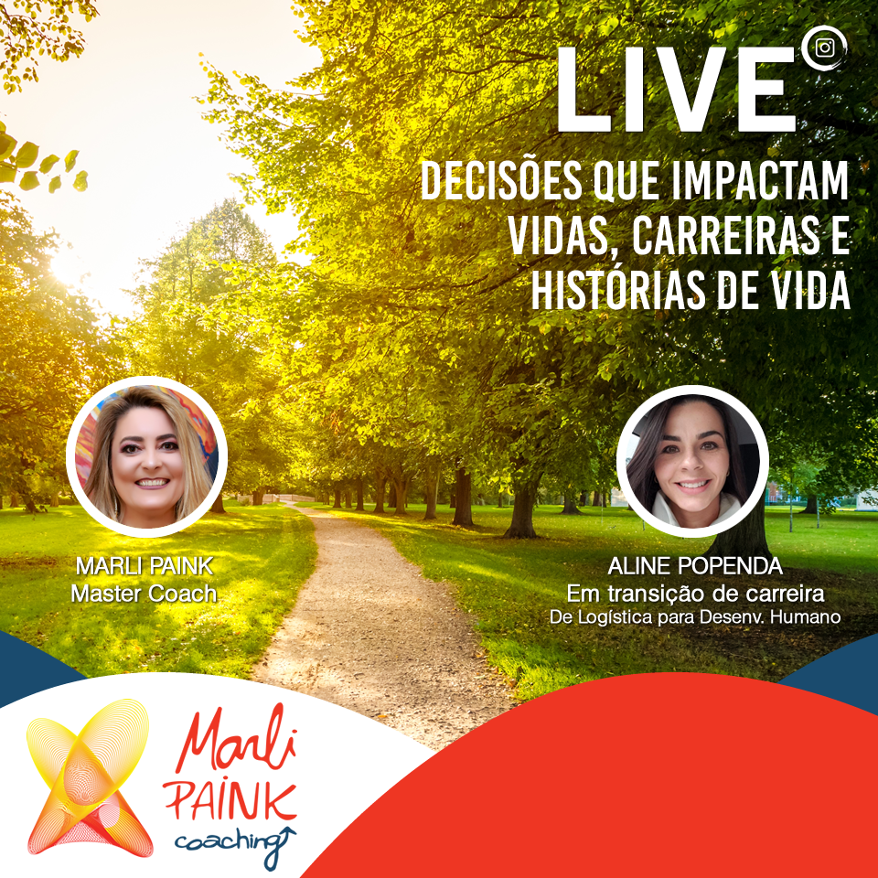 LIVE Gravada No INSTAGRAM – Decisões Que Impactam Vidas, Carreiras E Histórias De Vida